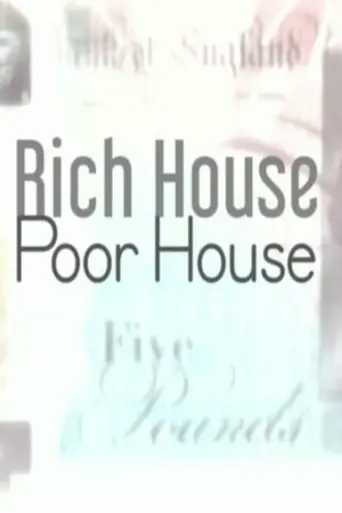 Rich House Poor House (2017)