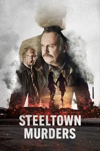 Steeltown Murders (2023)