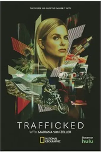 Trafficked with Mariana Van Zeller (2020)