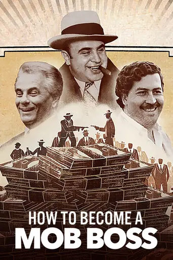 How to Become a Mob Boss (2023)