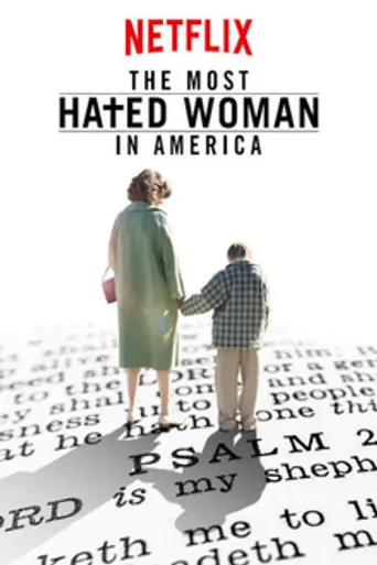The Most Hated Woman in America (2017)