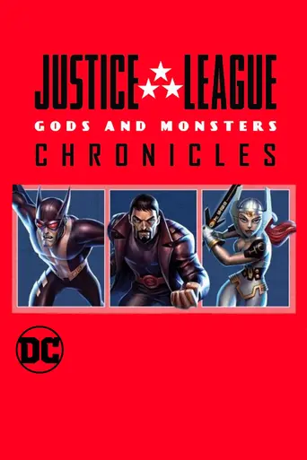 Justice League: Gods and Monsters Chronicles (2015)
