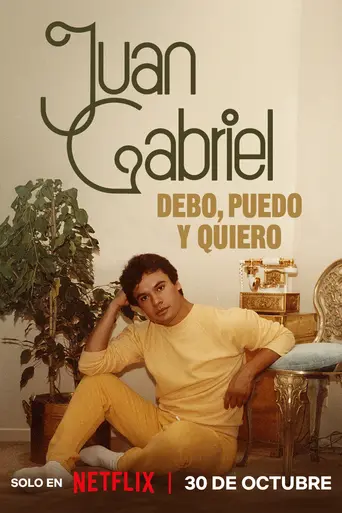 Juan Gabriel: I Must, I Can, I Will (2025)