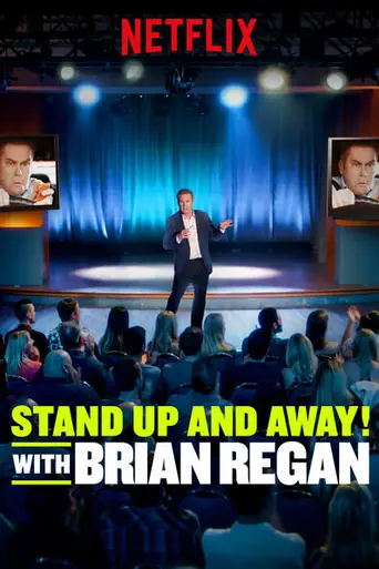Standup and Away! with Brian Regan (2018)