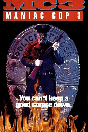 Maniac Cop III: Badge of Silence (1993)
