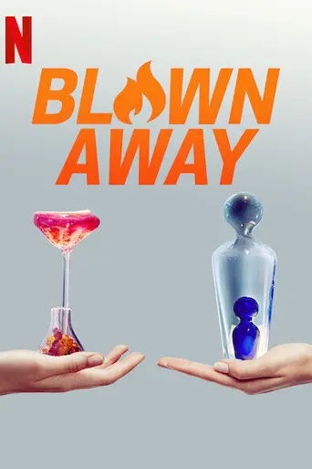 Blown Away (2019)