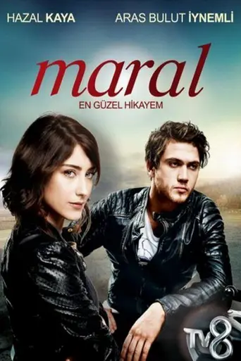 Maral: En Güzel Hikayem (2015)