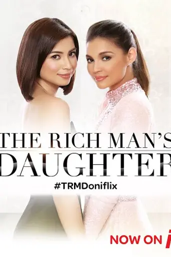 The Rich Man's Daughter (2015)