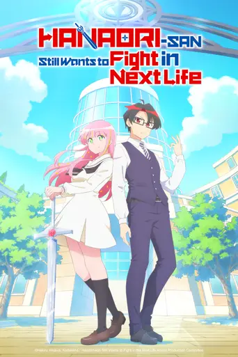 Hanaori-san Still Wants to Fight in the Next Life (2026)