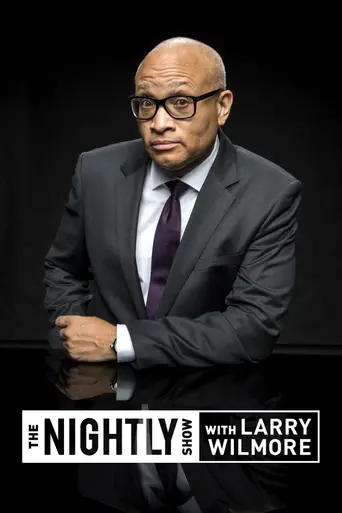 The Nightly Show with Larry Wilmore (2015)