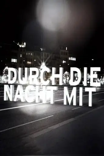 Durch die Nacht mit … (2002)