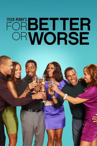 For Better or Worse (2011)