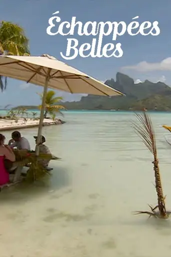 Échappées belles (2006)
