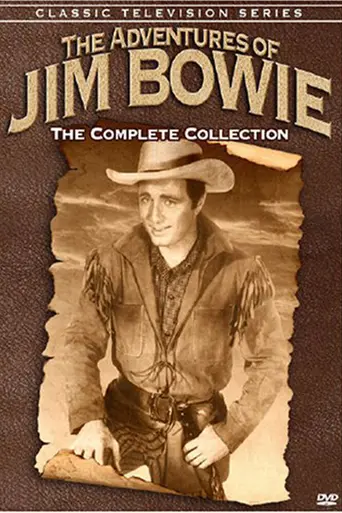 The Adventures of Jim Bowie (1956)