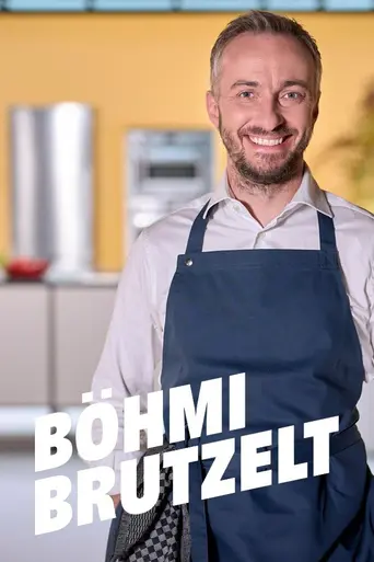 Böhmi brutzelt (2021)