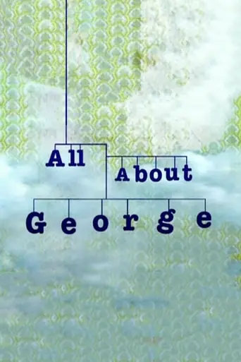All About George (2005)