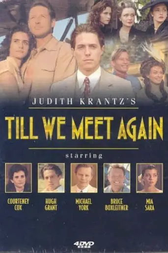 Judith Krantz's Till We Meet Again (1989)
