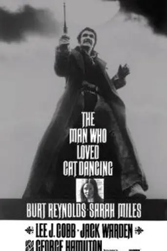 The Man Who Loved Cat Dancing (1973)