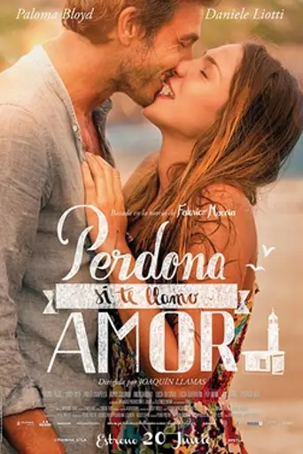 Perdona si te llamo amor (2014)
