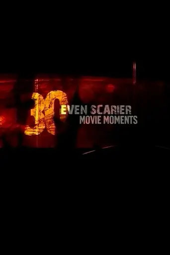 30 Even Scarier Movie Moments (2006)