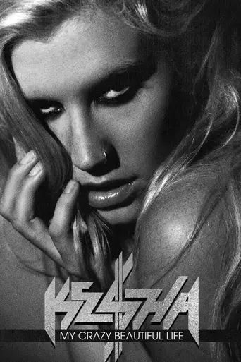 Kesha: My Crazy Beautiful Life (2013)