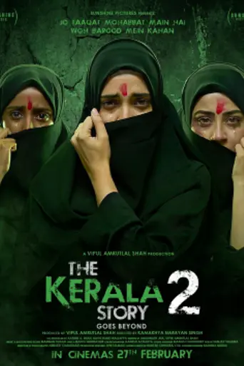 The Kerala Story 2: Goes Beyond (2026)