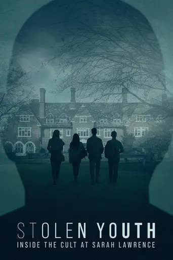 Stolen Youth: Inside the Cult at Sarah Lawrence (2023)