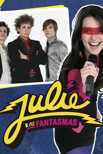 Julie and the Phantoms (2011)