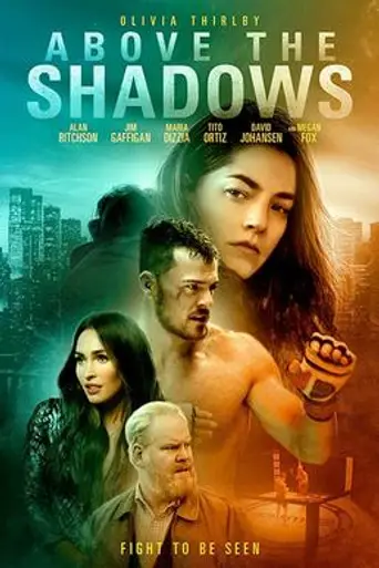 Above the Shadows (2019)