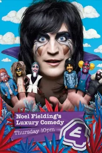Noel Fielding's Luxury Comedy (2012)
