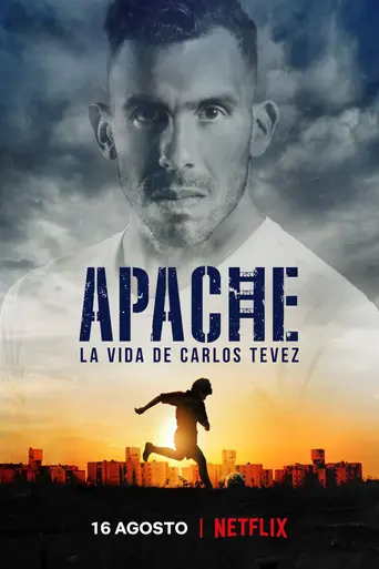 Apache: The Life of Carlos Tevez (2019)