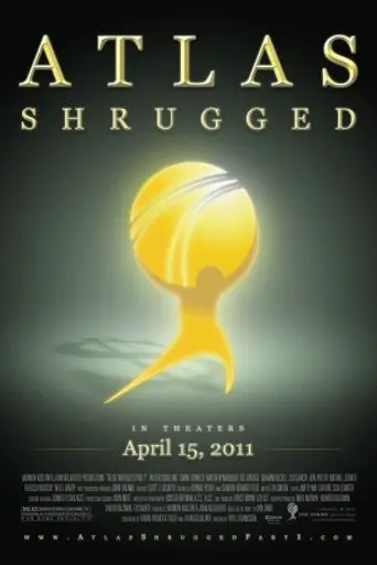 Atlas Shrugged: Part I (2011)
