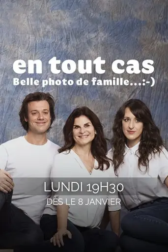 En Tout Cas (2018)