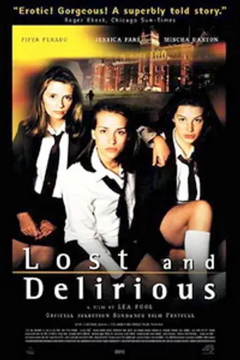 Lost and Delirious (2001)