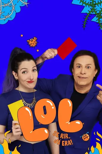 LOL: Se Rir, Já Era! (2021)