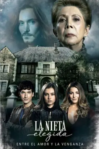 La nieta elegida (2021)