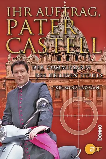 Ihr Auftrag, Pater Castell (2008)