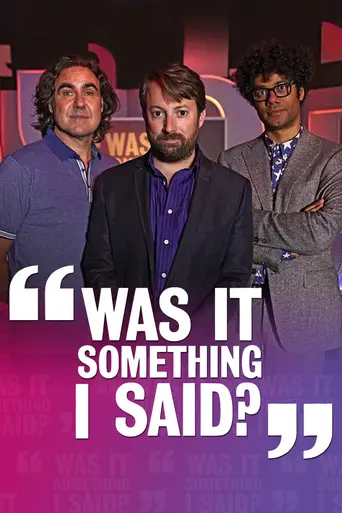 Was It Something I Said? (2013)