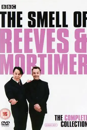 The Smell of Reeves and Mortimer (1993)