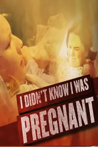 I Didn't Know I Was Pregnant (2009)