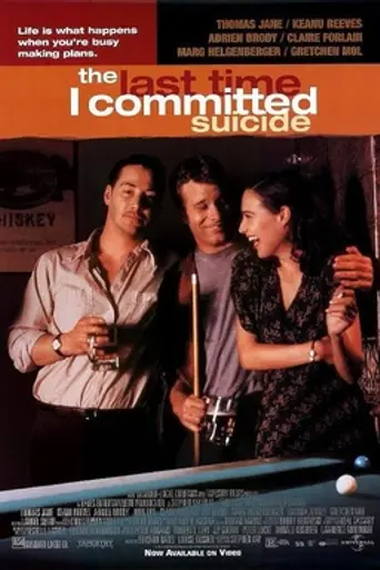 The Last Time I Committed Suicide (1997)