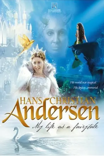 Hans Christian Andersen: My Life as a Fairytale (2003)