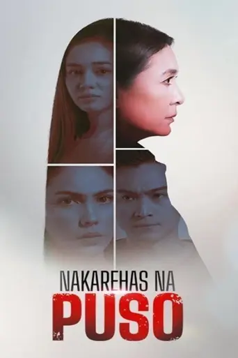 Nakarehas na Puso (2022)