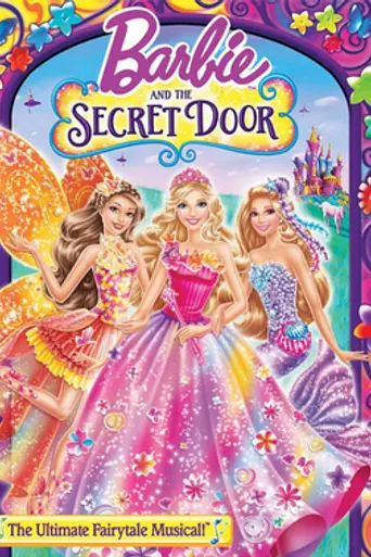 Barbie and the Secret Door (2014)