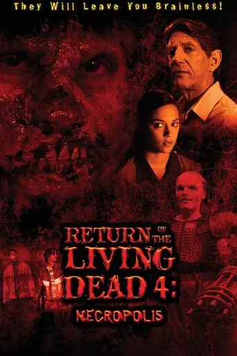 Возвращение живых мертвецов 4: Некрополис (2005)