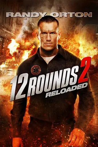 12 Rounds 2: Reloaded (2013)