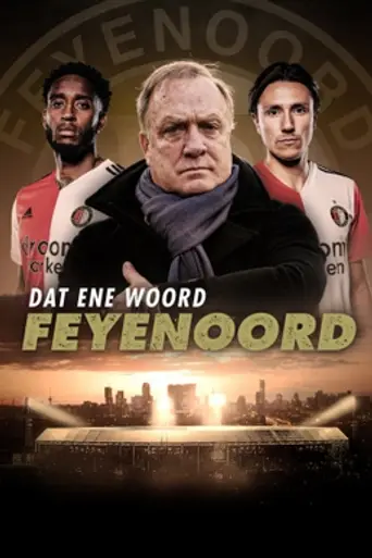 That One Word - Feyenoord (2021)