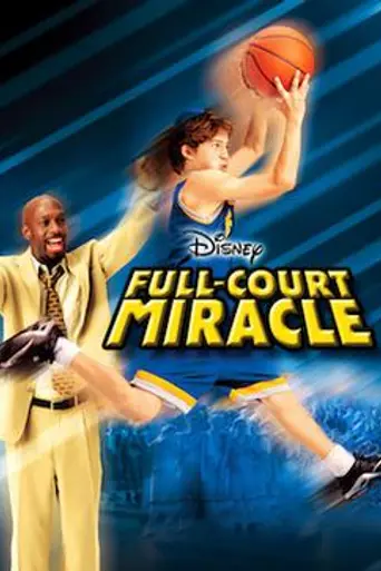 Full-Court Miracle (2003)