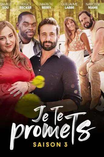 Je te promets — 3 сезон