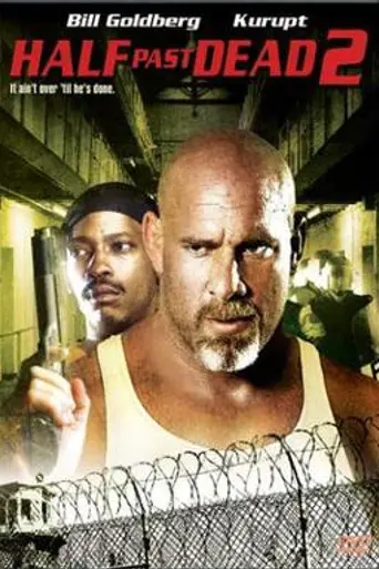 Ни жив ни мёртв 2 (2007)